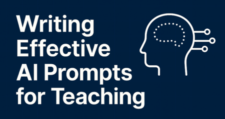 Writing Effective AI Prompts for Teaching