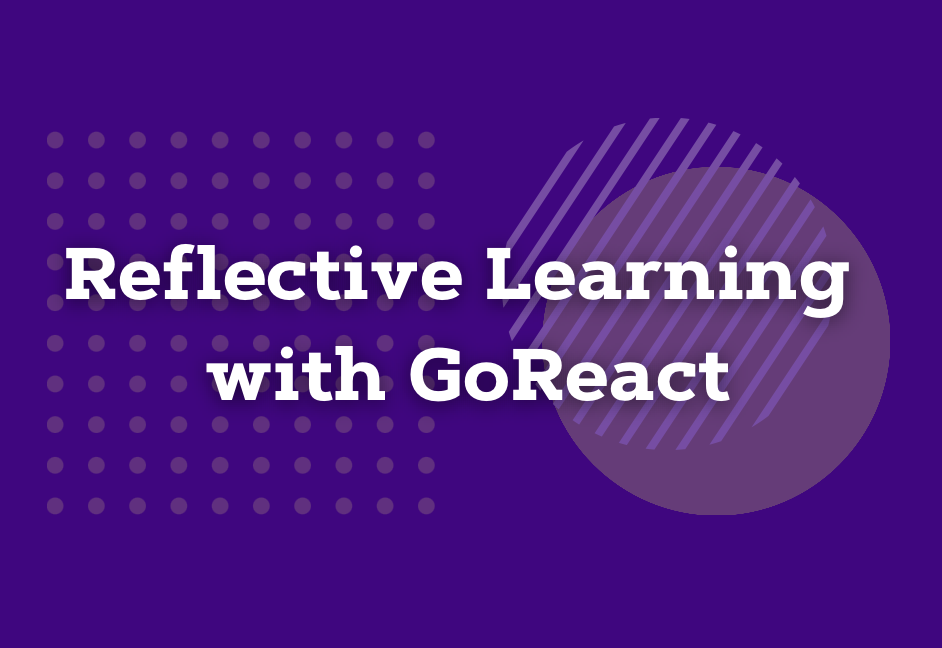 reflective learning with goreact