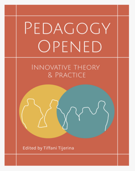 image of the book, Pedagogy Opened: Innovative Theory and Practice