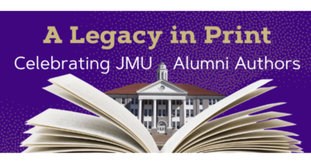 a legacy in print: celebrating jmu alumni authors